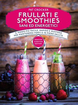 cover image of Frullati e smoothies sani ed energetici